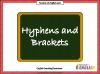 Hyphens and Brackets Teaching Resources (slide 1/10)